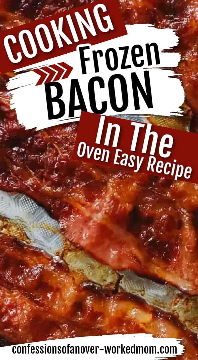 How to properly prepare frozen bacon for oven cooking